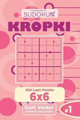 Sudoku Kropki - 200 Logic Puzzles 6x6 (Volume 1) by Veider, Dart