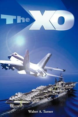 The XO by Turner, Walter a.