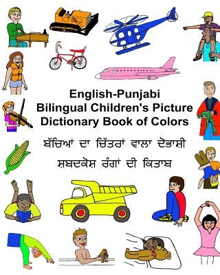 English-Punjabi Bilingual Children's Picture Dictionary Book of Colors by Carlson, Kevin