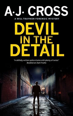 Devil in the Detail by Cross, A. J.