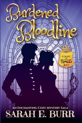 Burdened Bloodline by Burr, Sarah E.