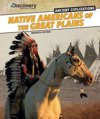 Native Americans of the Great Plains by Costain, Meredith