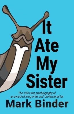 It Ate My Sister by Binder, Mark