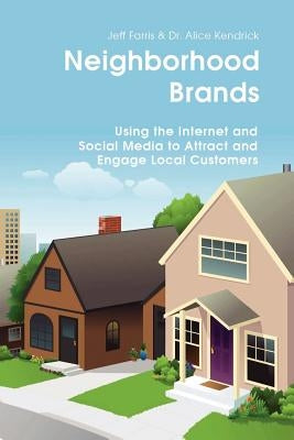 Neighborhood Brands by Farris, Jeff