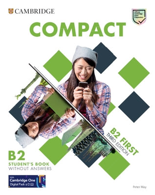 Compact First Student's Book Without Answers by May, Peter
