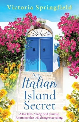 An Italian Island Secret by Springfield, Victoria