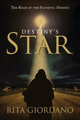 Destiny's Star by Giordano, Rita