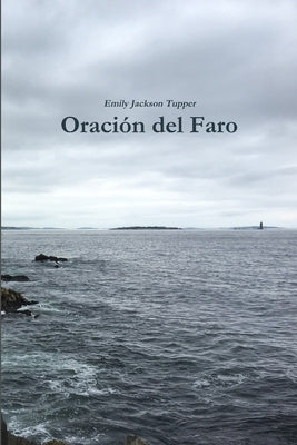 Oración del Faro by Tupper, Emily