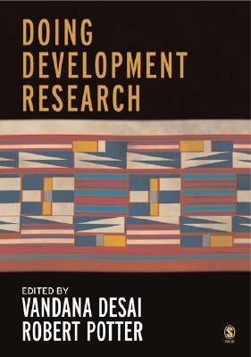 Doing Development Research by Desai, Vandana
