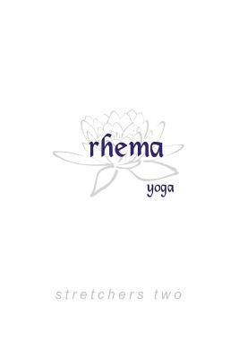 Rhema Yoga: Stretchers, Book 2 by Marks, Adam T.