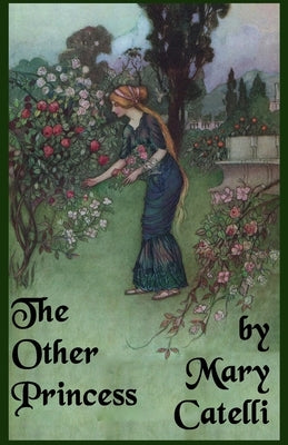 The Other Princess by Catelli, Mary