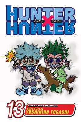 Hunter X Hunter, Vol. 13 by Togashi, Yoshihiro