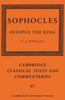 Sophocles: Oedipus the King by Finglass, P. J.