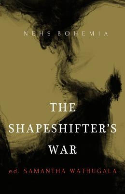 The Shapeshifter's War by Ayoub, Noha