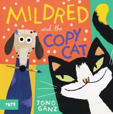 Mildred and the Copycat by Ganz, Jono