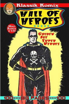 Klassik Komix: Hall Of Heroes by Komix, Mini