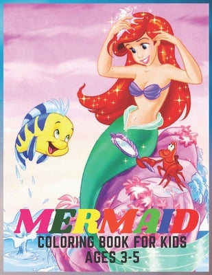mermaid coloring book for kids ages 3-5: mermaid coloring book ( for kids ages 3-5 ) 31 cute, unique coloring book for girls, cute mermaids and all of by Coloring Book, Jack
