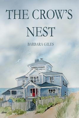 The Crow's Nest by Giles, Barbara
