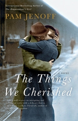 The Things We Cherished by Jenoff, Pam