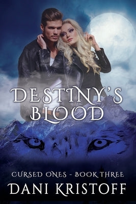 Destiny's Blood by Kristoff, Dani