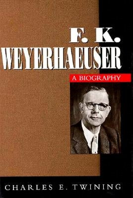 F. K. Weyerhaeuser by Twining, Charles E.