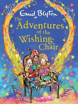The Adventures of the Wishing-Chair Deluxe Edition: Book 1 by Blyton, Enid