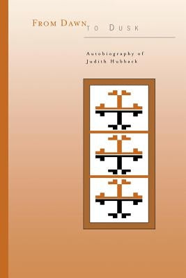 From Dawn to Dusk: Autobiography of Judith Hubback [Paperback] by Hubback, Judith