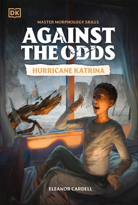Against the Odds: Hurricane Katrina by DK