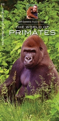 World of Primates by Corwin, Jeff