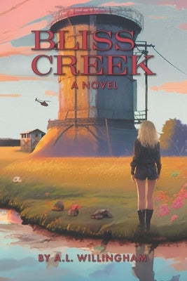 Bliss Creek: Book 1 of the Chronicles of Iz by Fuller, Robin