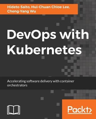 DevOps with Kubernetes by Saito, Hideto