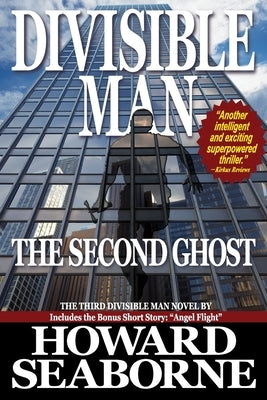 Divisible Man - The Second Ghost by Seaborne, Howard