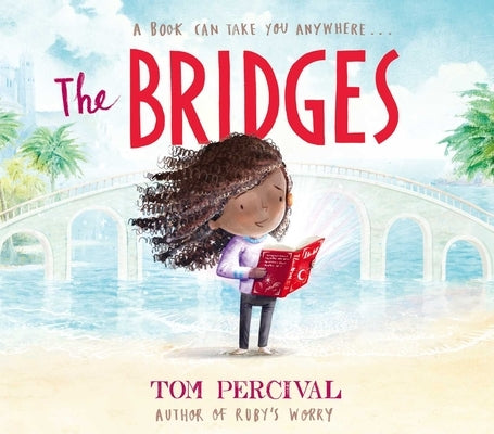 The Bridges by Percival, Tom