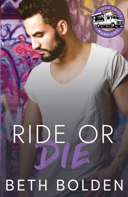 Ride or Die by Bolden, Beth