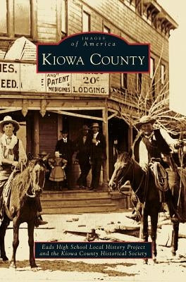 Kiowa County by Eads High School Local History Project