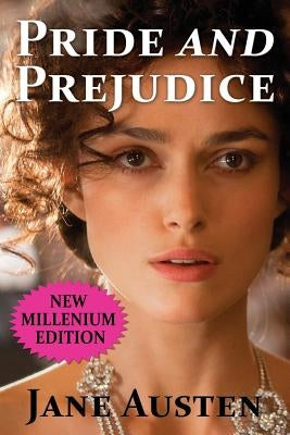 Pride and Prejudice - New Millenium Edition by Austen, Jane
