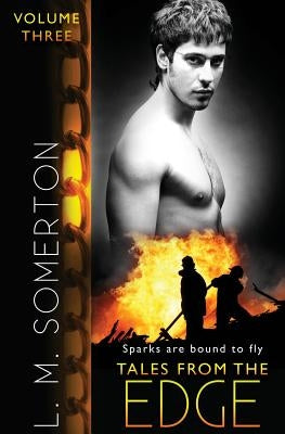 Tales from The Edge: Vol 3 by Somerton, L. M.