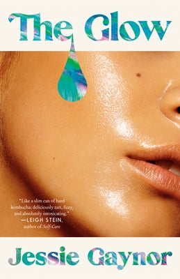 The Glow by Gaynor, Jessie