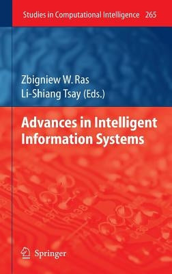 Advances in Intelligent Information Systems by Ras, Zbigniew W.