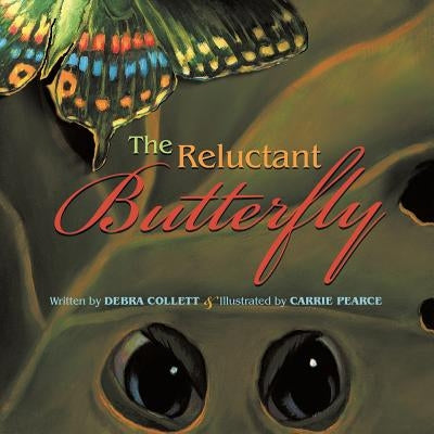 The Reluctant Butterfly by Collett, Debra