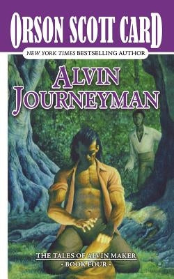 Alvin Journeyman by Card, Orson Scott