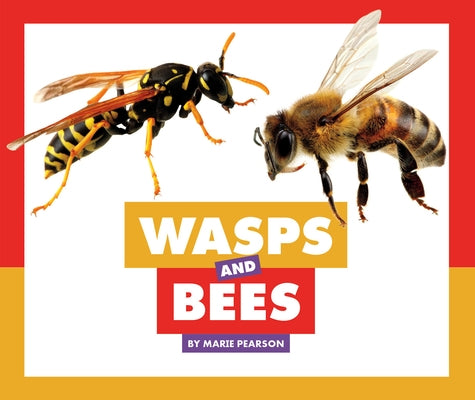 Wasps and Bees by Pearson, Marie