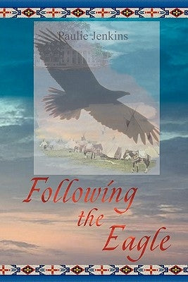 Following The Eagle by Jenkins, Paulie