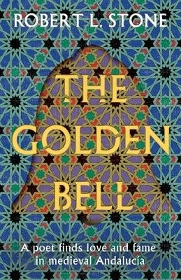 The Golden Bell by Stone, Robert L.