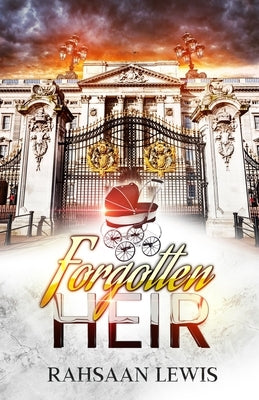 Forgotten Heir by Lewis, Rahsaan