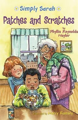 Patches and Scratches by Naylor, Phyllis Reynolds