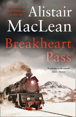 Breakheart Pass by MacLean, Alistair