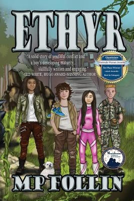 Ethyr: An Adventure for Kids Who Like Video Games by Follin, Mp