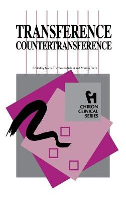 Transference Countertransference (Chiron Clinical Series) by Schwartz-Salant, Nathan