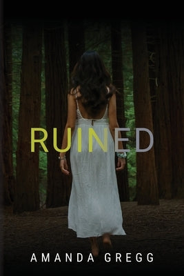 Ruined by Gregg, Amanda